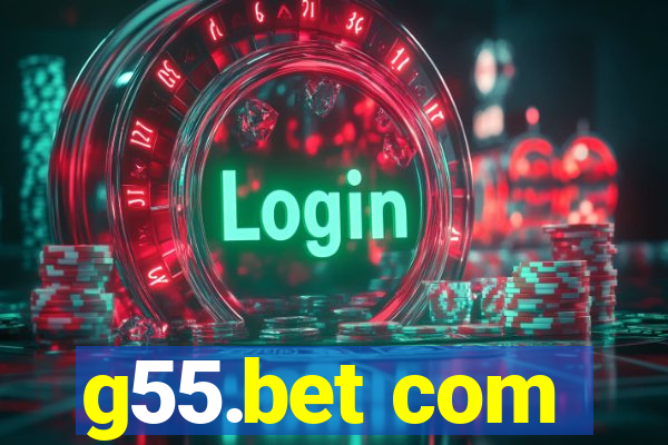 g55.bet com